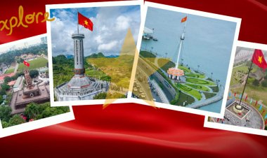 Check-in cùng Quốc Kỳ: Những cột cờ hào hùng gắn liền với hồn thiêng sông núi đất Việt