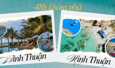 48 giờ khám phá Vĩnh Hy và Mũi Né